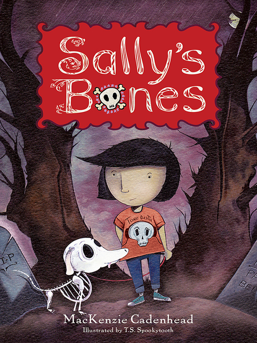 Title details for Sally's Bones by MacKenzie Cadenhead - Available
